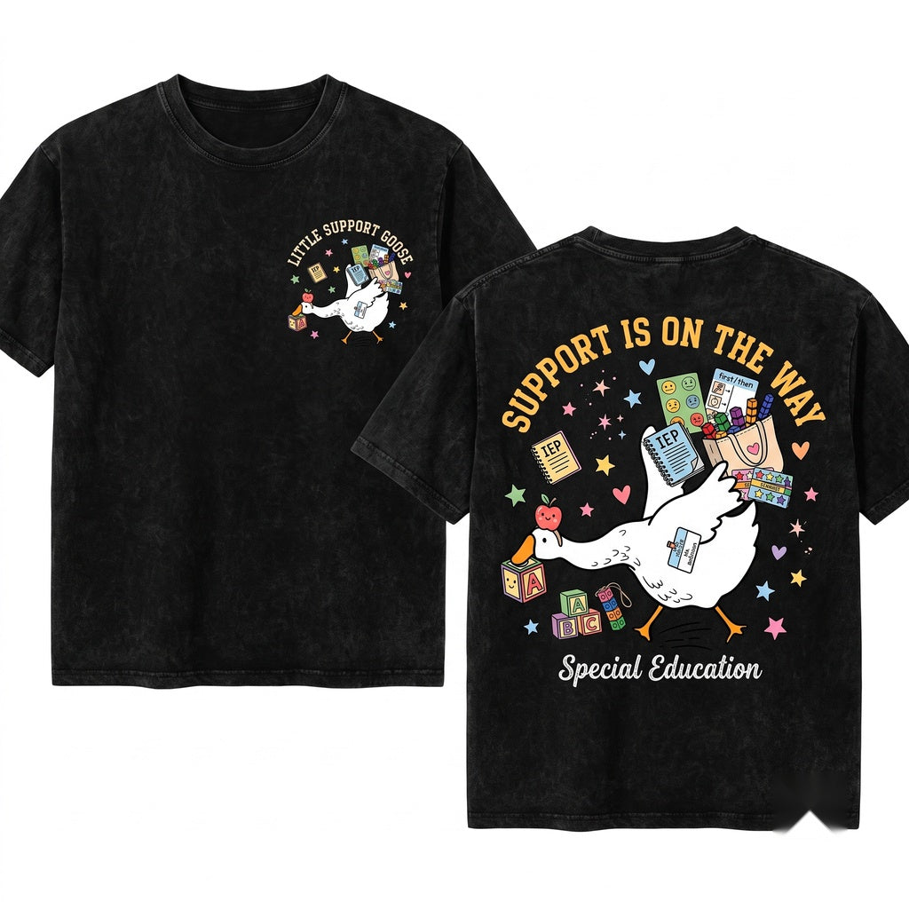 Support Is On The Way Silly Goose Special Education Teacher IEP Tools SPED Funny Tee Unisex Wash T-Shirt