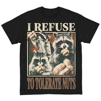 Funny Anti-Nuts Humorous Graphic Novelty Soft Cotton Crewneck Unisex TShirt
