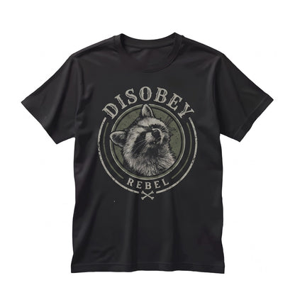 Disobey Raccoon Rebel Trash Panda Funny Graphic Streetwear Cotton Crewneck Unisex TShirt