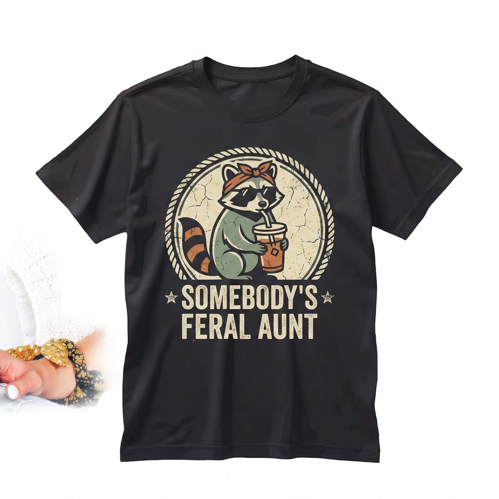 Somebodys Feral Aunt Funny Raccoon Graphic Cool Auntie Gift Promoted Pregnancy Reveal Meme Unisex TShirt