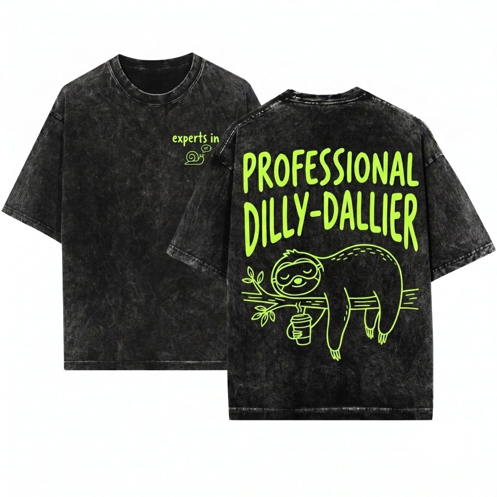 Born To Dilly Dally Funny Mom Adult Humor Graphic Unisex Wash T-Shirt