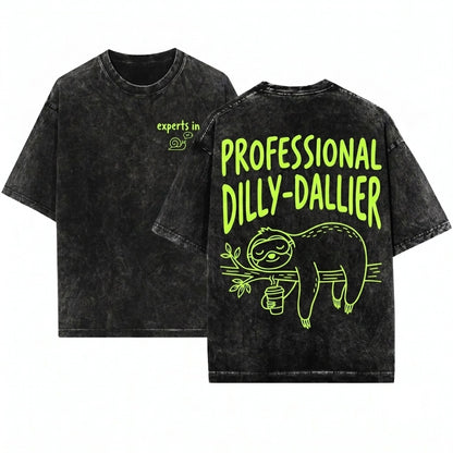 Born To Dilly Dally Funny Mom Adult Humor Graphic Unisex Wash T-Shirt