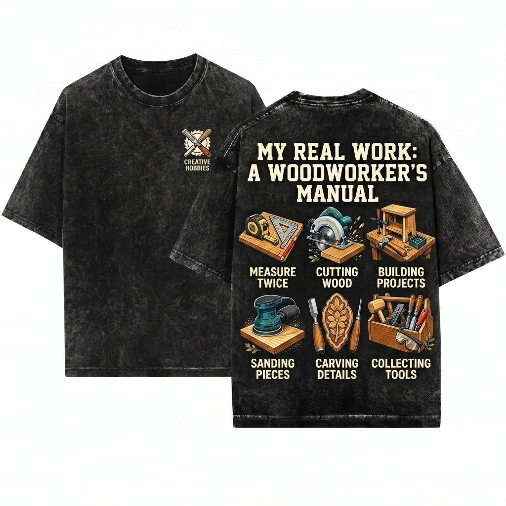 Funny Woodworker Gift for Dad Things I Do In My Spare Time Hobbyist Carpenter DIY Power Tools Apparel Unisex Wash T-Shirt