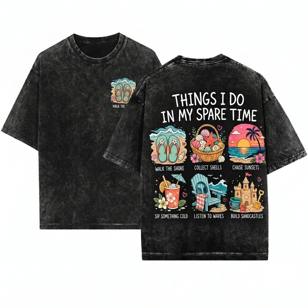 Things I Do In My Spare Time Beach Lover Summer Vacation Relax Coastal Life Unisex Wash T-Shirt