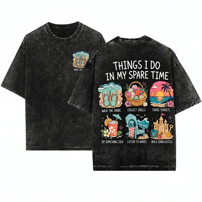 Things I Do In My Spare Time Beach Lover Summer Vacation Relax Coastal Life Unisex Wash T-Shirt