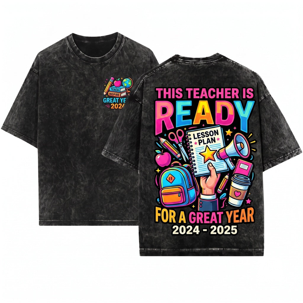 This Teacher Is Ready For A Great Year Back To School Student Unisex Wash T-Shirt