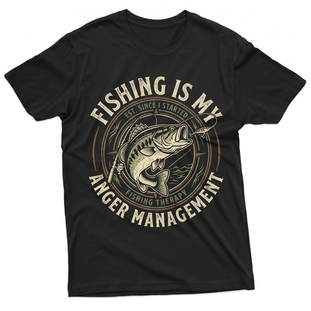 Funny Fishing Is My Anger Management Fisherman Graphic Fathers Day Gift For Him Novelty Apparel Unisex TShirt