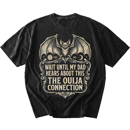 Wait Until My Dad Hears About This Dark Humor Memorial Grief Quote Gift for Daughter Son Unisex TShirt