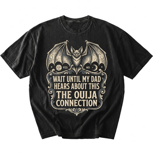 Wait Until My Dad Hears About This Dark Humor Memorial Grief Quote Gift for Daughter Son Unisex TShirt