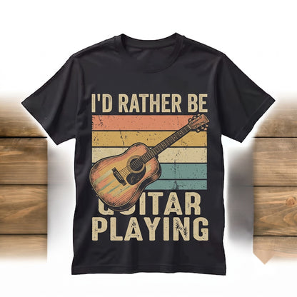 Id Rather Be Playing Acoustic Guitar Retro Music Graphic Musician Unisex TShirt