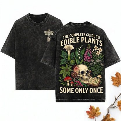All Plants Are Edible Some Only Once Funny Dark Botanical Gothic Gardening Graphic Unisex Wash T-Shirt