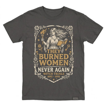 They Didnt Burn Witches Feminist Womens Rights Gift Witchy Unisex TShirt