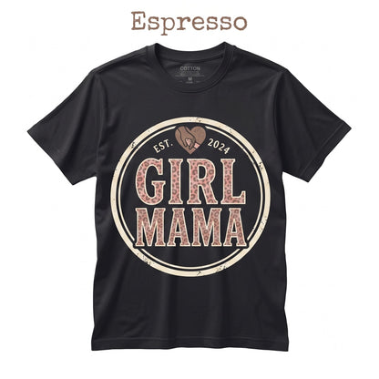 Girl Mama Casual Graphic Cute Everyday Minimalist Motherhood Women Top Unisex TShirt