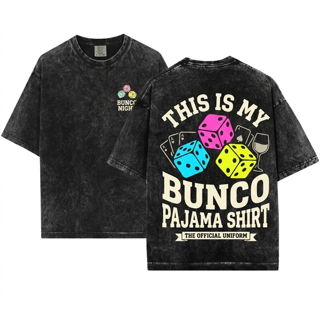 Bunco Pajama Funny Dice Game Night Party Novelty Gift Unisex Wash T-Shirt