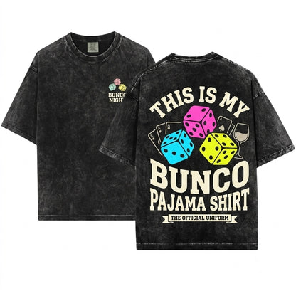 Bunco Pajama Funny Dice Game Night Party Novelty Gift Unisex Wash T-Shirt