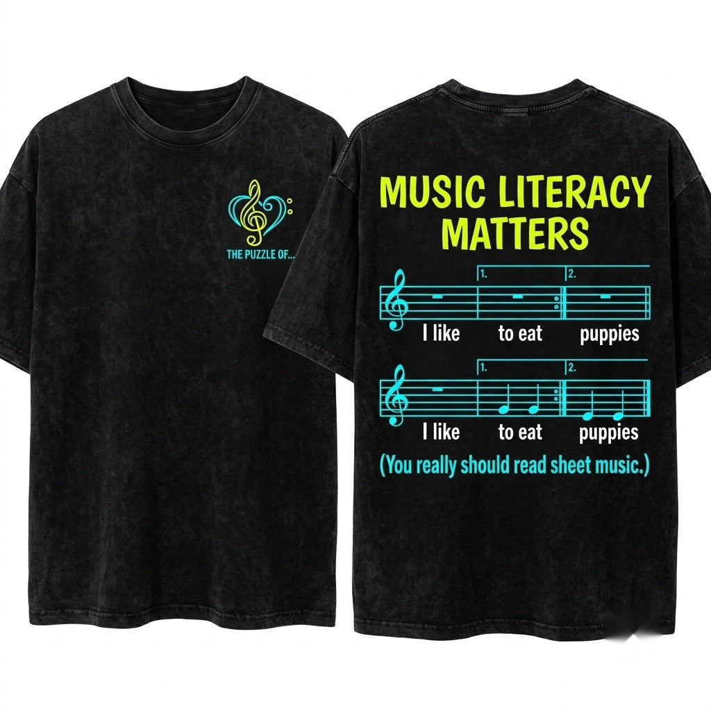 I Like To Eat Puppies Music Literacy Matters Gift For Teacher Musician Lover Trendy Unisex Wash T-Shirt
