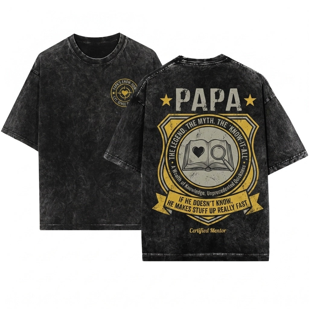 Funny Papa Knows Everything Fathers Day Grandpa Gifts For Men Unisex Wash T-Shirt