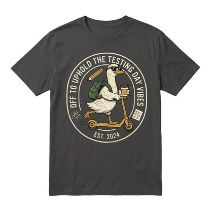 Off To Uphold The Testing Day Vibes Funny Goose Teacher School Team Graphic Unisex TShirt