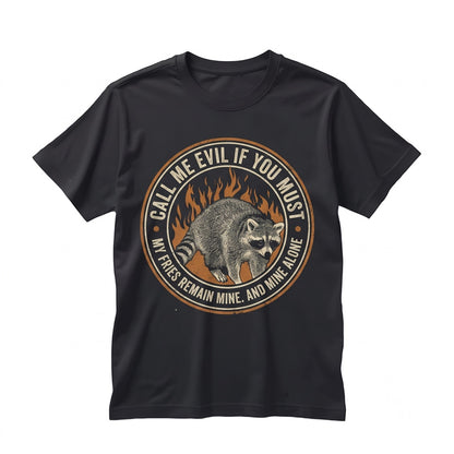 My Fries Remain Mine Raccoon Trash Panda French Fry Graphic Unisex TShirt