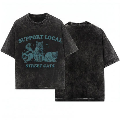 Support Local Street Cats Vintage 90s Retro Cute Kitten Meme Lovers Gift Funny Weird Top Unisex Wash T-Shirt