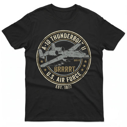 A-10 BRRRT USA Military Veteran Army Green Gift Ideas Unisex TShirt