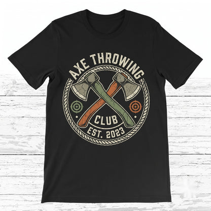Axe Throwing Hatchet Thrower Gift Cool Funny Axes Lover Tournament Competition Costume Birthday Present Unisex TShirt