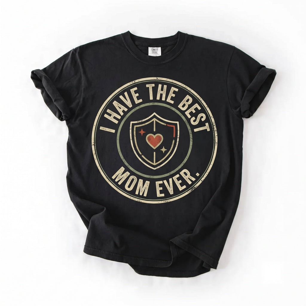 Best Mom Ever Funny First Mother’s Day Graphic Top, Sweet New Mama Family Apparel, Unisex TShirt