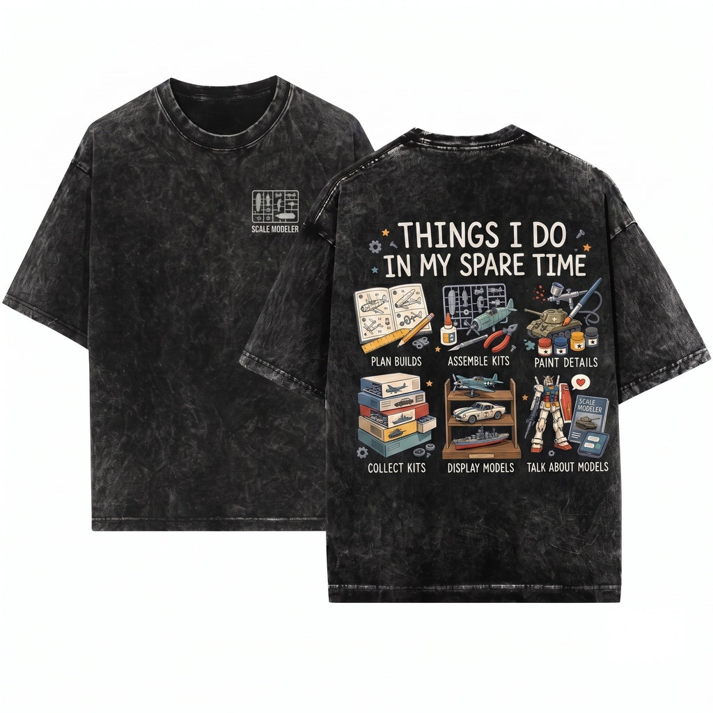 Scale Model Builder Retro Hobbyist Gift Hobby Things I Do In My Spare Time Model Kit Enthusiast Unisex Wash T-Shirt