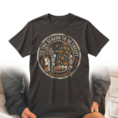 Tis The Season To Be Creepy Halloween Sweatshirt Fall Spooky Ghost Skeleton Crewneck Unisex TShirt