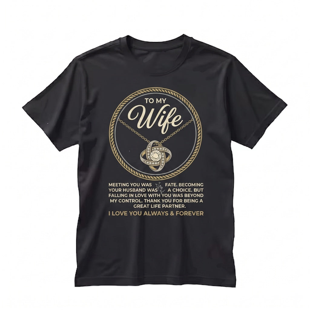 Personalized To My Wife Necklace With Message Card From Husband Anniversary Christmas Jewelry Gift For Her Unisex TShirt