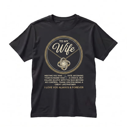 Personalized To My Wife Necklace With Message Card From Husband Anniversary Christmas Jewelry Gift For Her Unisex TShirt