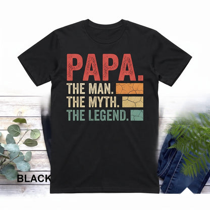 Papa The Man The Myth The Legend Fathers Day Gift Unisex TShirt