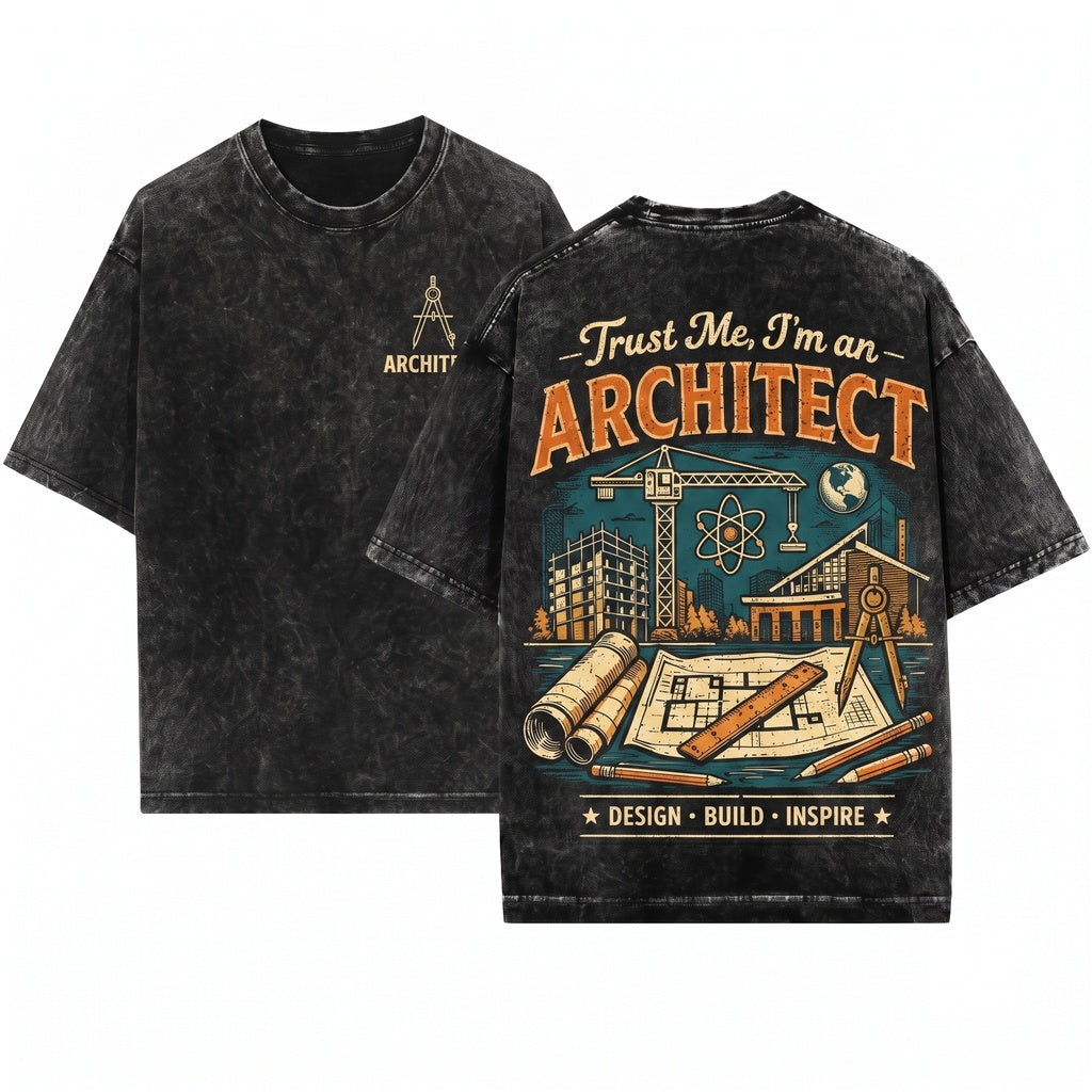 Trust Me Im An Architect Vintage Distressed Graphic Design Build Inspire Cotton Blend Gift Unisex Wash T-Shirt