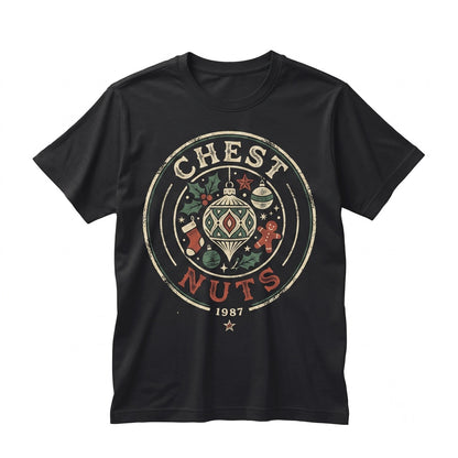 Funny Chest Nuts Matching Christmas Long Sleeve Xmas Couple Humorous Family Rude Apparel Unisex TShirt