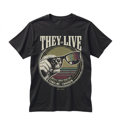 They Live John Carpenter Classic Cult Movie Alien SciFi Horror Apparel Unisex TShirt