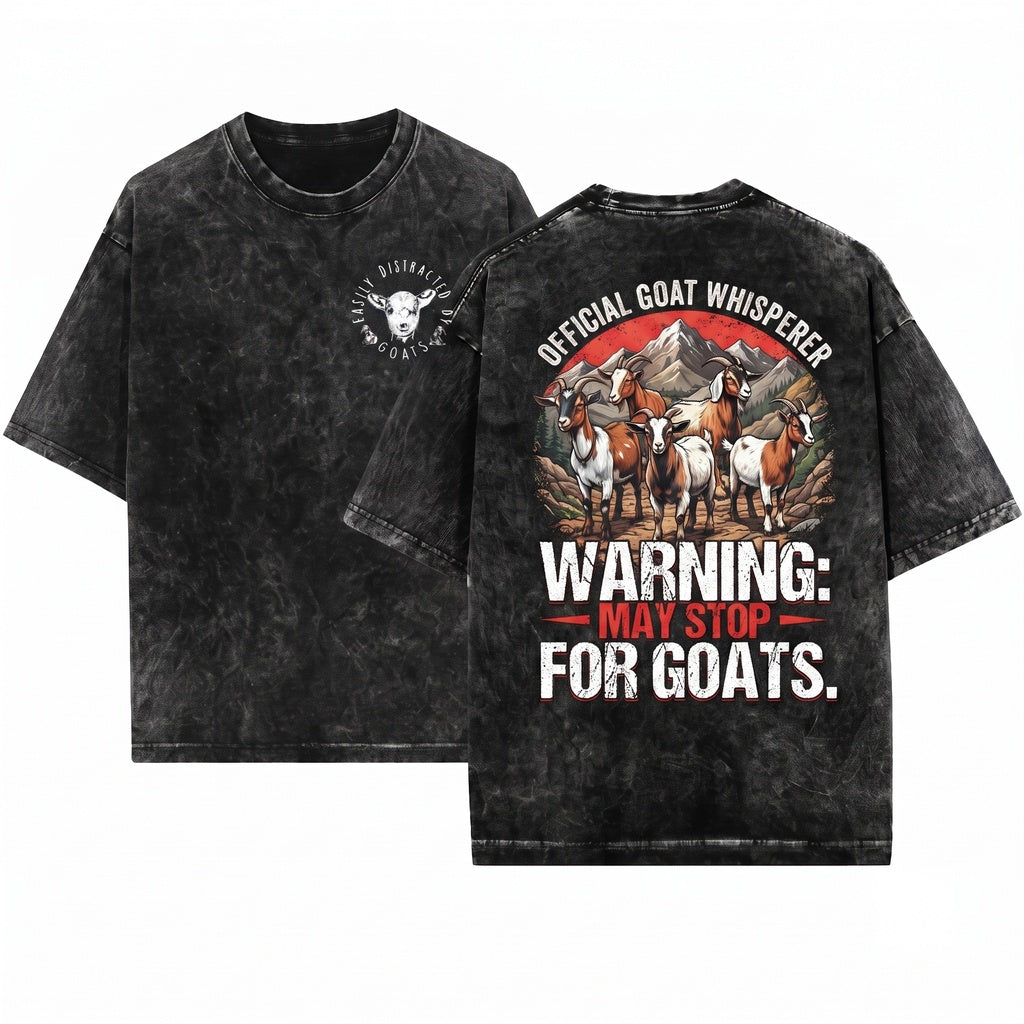 Easily Distracted By Goats Sweatshirt Farmer Goat Lover Gift Mom Cowgirl Farm Animal Girl Unisex Wash T-Shirt