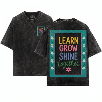 Inspirational Teacher Learning Journey Student Growth Floral Gift Apparel Unisex Wash T-Shirt