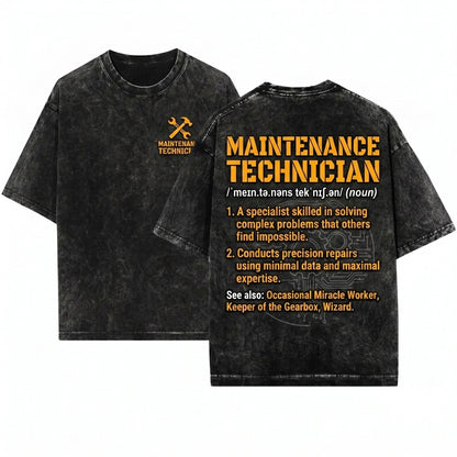 Maintenance Technician Definition Funny Repairman Mechanic Worker Gift Appreciation Unisex Wash T-Shirt