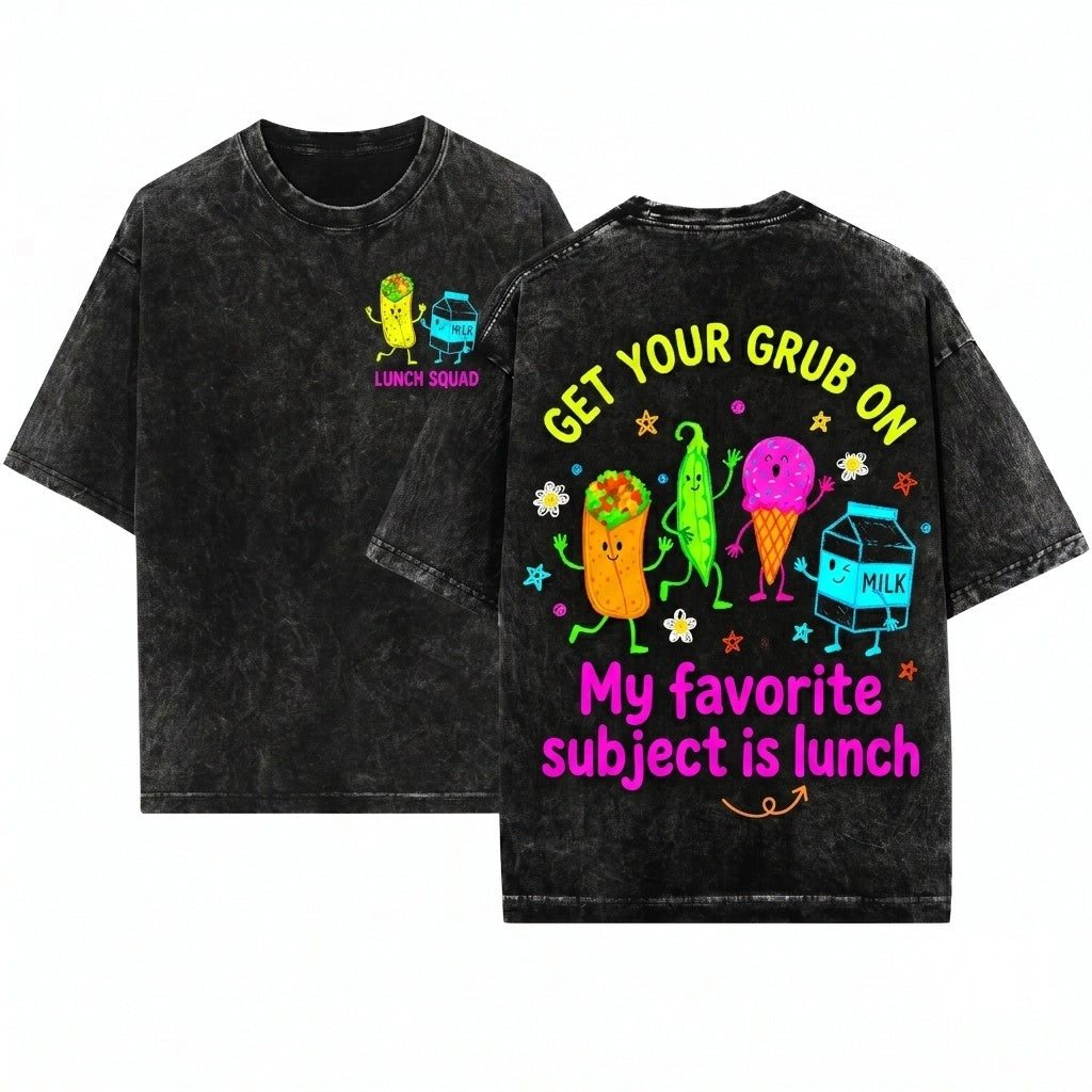 My Favorite Subject Is Lunch Cute Back To School First Day Food Gift Adult Unisex Wash T-Shirt