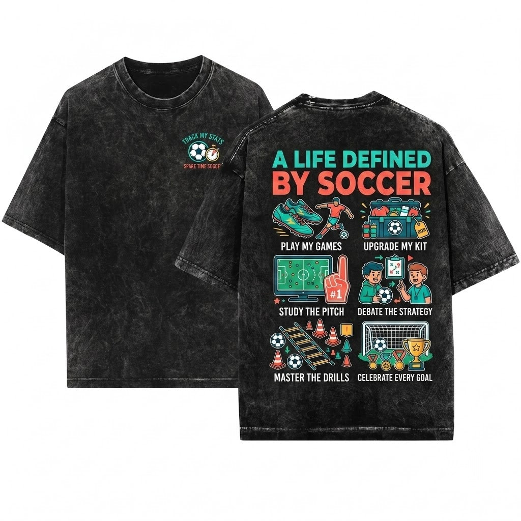 Funny Soccer Tee Things I Do In My Spare Time Football Lovers Unisex Wash T-Shirt