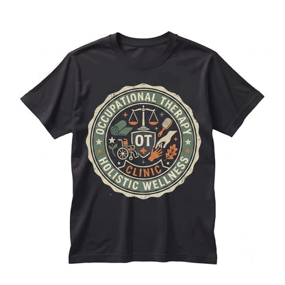 Occupational Therapy OT Assistant Clinician Mental Health Practitioner Unisex TShirt