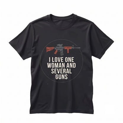 I Love One Woman Several Guns American Flag Firearm Enthusiast Shooting Range 2A Patriotic Second Amendment Graphic Apparel
