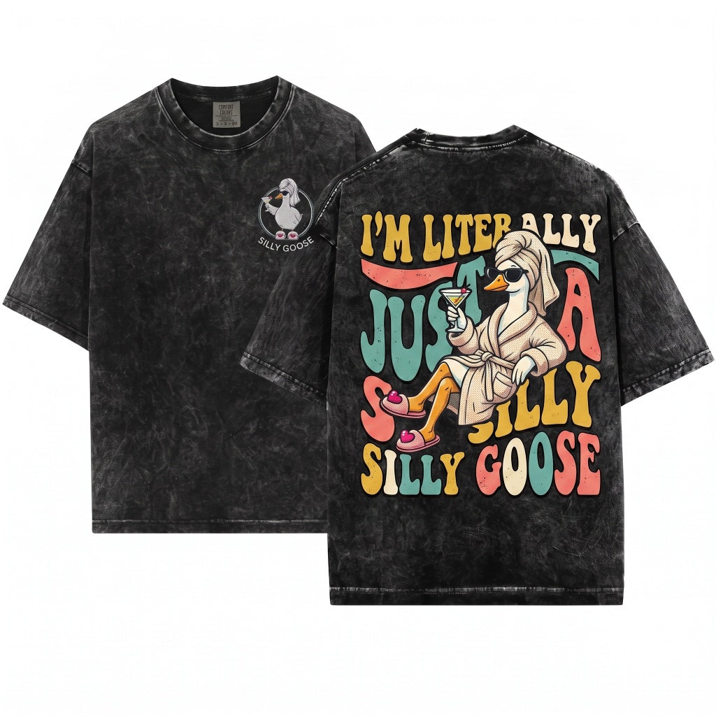Im Literally Just A Silly Goose Fabulous Martini Funny Embroidered Unisex Wash T-Shirt