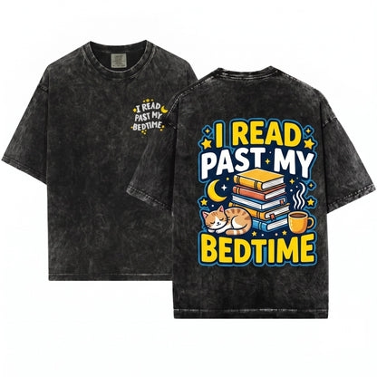 I Read Past My Bedtime Embroidered Cozy Bookish Night Owl Aesthetic Reader Gift Unisex Wash T-Shirt