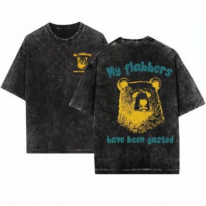 My Flabbers Have Been Gasted Funny Bear Meme Sarcastic Gift For Her Unisex Wash T-Shirt