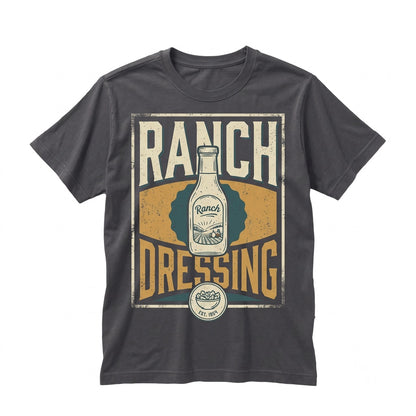 Ranch Dressing Graphic Funny Foodie Apparel Food Lover Gift Unisex TShirt