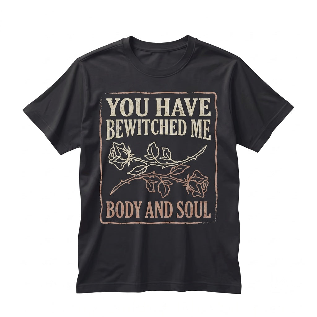 You Have BewitchedPride and Prejudice Floral Embroidered Bewitched Mr Darcy Bookish 1800s Vintage Literature Gift Top Unisex