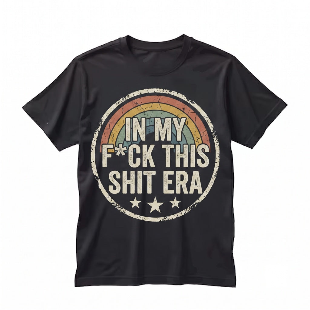 In My F This Shit Era Cute Funny Rainbow Cloud Introvert Snarky Sarcastic Novelty Graphic Humor Unisex TShirt