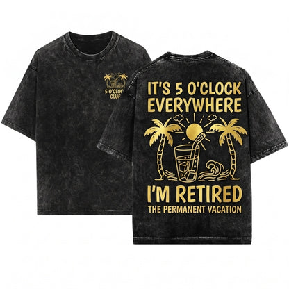Funny Retired Mens Gift Joke Grandpa Humorous Sayings Unisex Wash T-Shirt