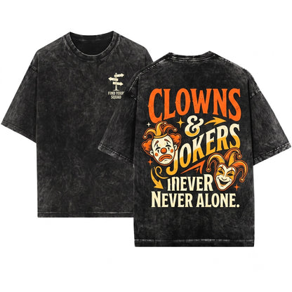 Funny Clowns To The Right Jokers Left Graphic Quote Unisex Wash T-Shirt